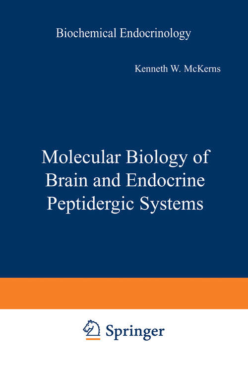 Book cover of Molecular Biology of Brain and Endocrine Peptidergic Systems (1988) (Biochemical Endocrinology)