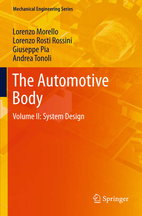 Book cover of The Automotive Body: Volume II: System Design (2011) (Mechanical Engineering Series)