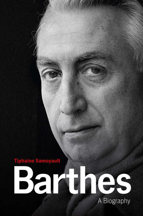 Book cover of Barthes: A Biography