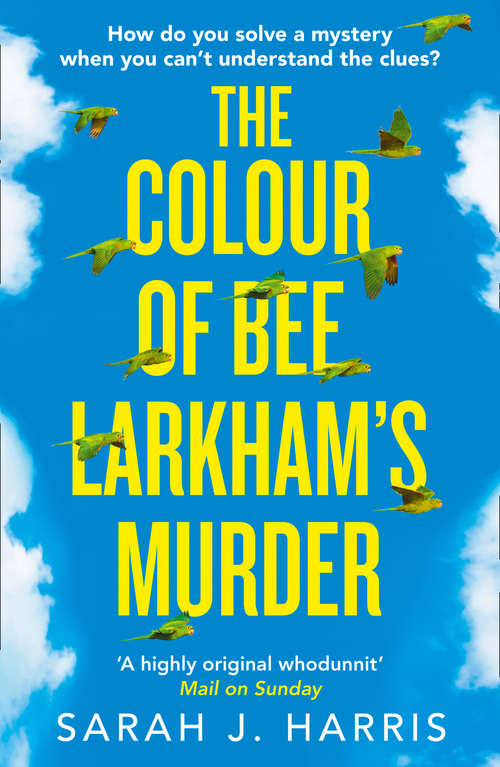 Book cover of The Colour of Bee Larkham’s Murder: A Novel (ePub edition)