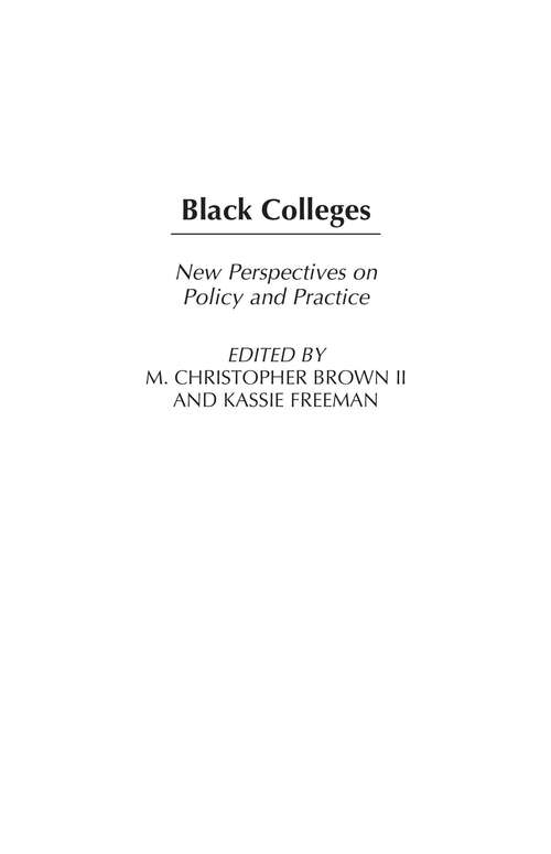 Book cover of Black Colleges: New Perspectives on Policy and Practice (Educational Policy in the 21st Century)