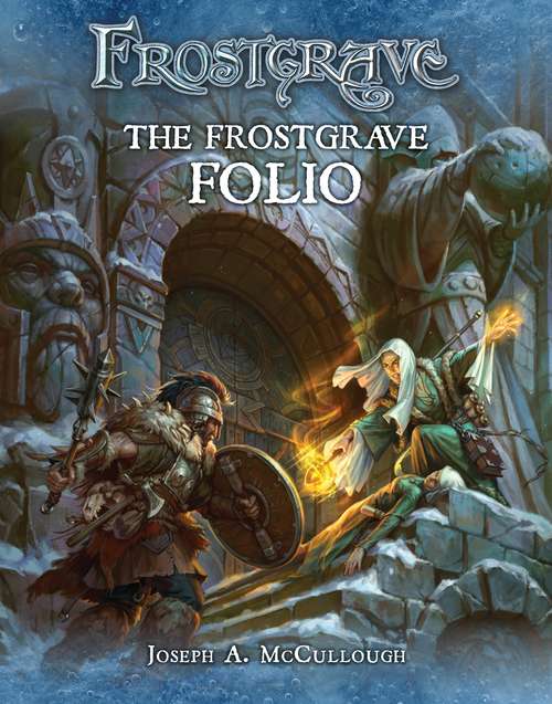 Book cover of Frostgrave: The Frostgrave Folio (Frostgrave)