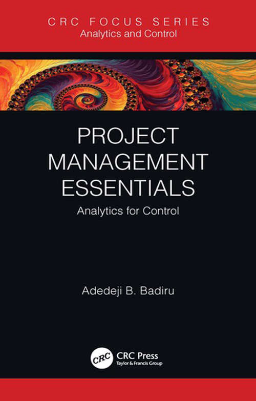 Book cover of Project Management Essentials: Analytics for Control (Analytics and Control)