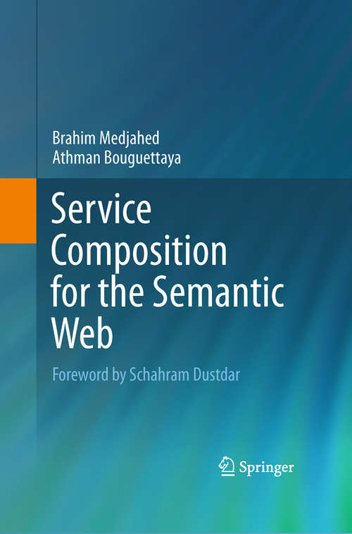 Book cover of Service Composition for the Semantic Web (2011)