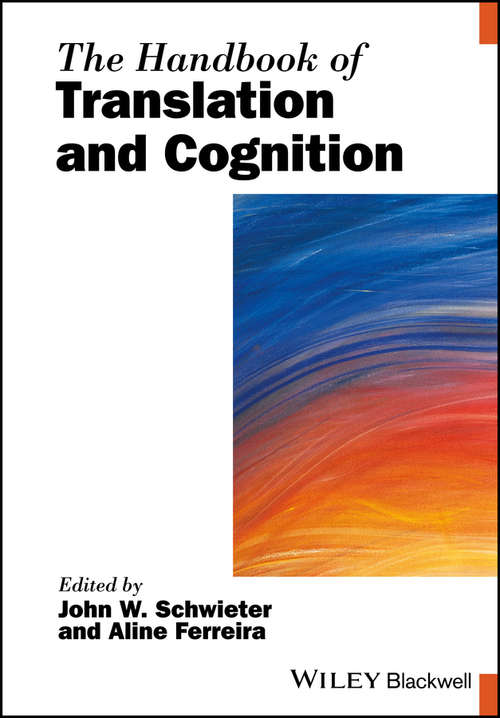 Book cover of The Handbook of Translation and Cognition (Blackwell Handbooks in Linguistics)