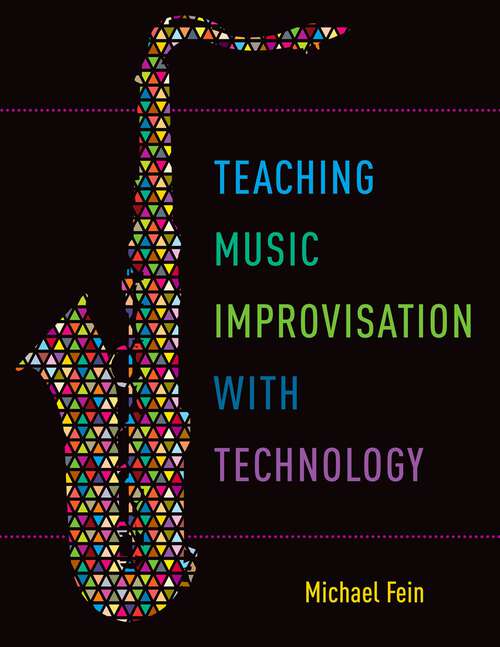 Book cover of Teaching Music Improvisation with Technology