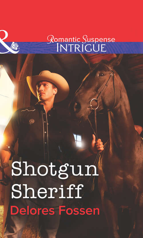 Book cover of Shotgun Sheriff (ePub First edition) (Mills And Boon Intrigue Ser. #2)