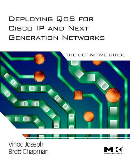 Book cover of Deploying QoS for Cisco IP and Next Generation Networks: The Definitive Guide