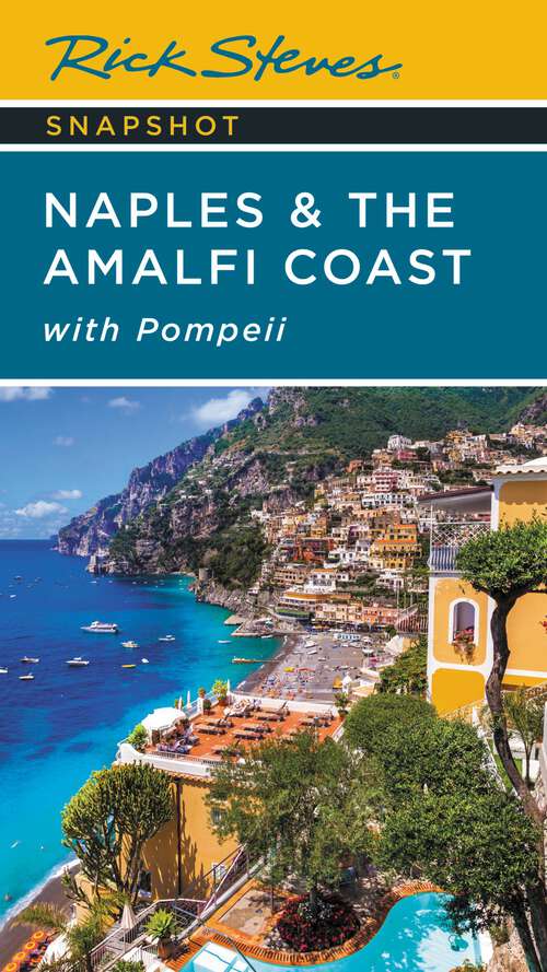 Book cover of Rick Steves Snapshot Naples & the Amalfi Coast: with Pompeii (7)