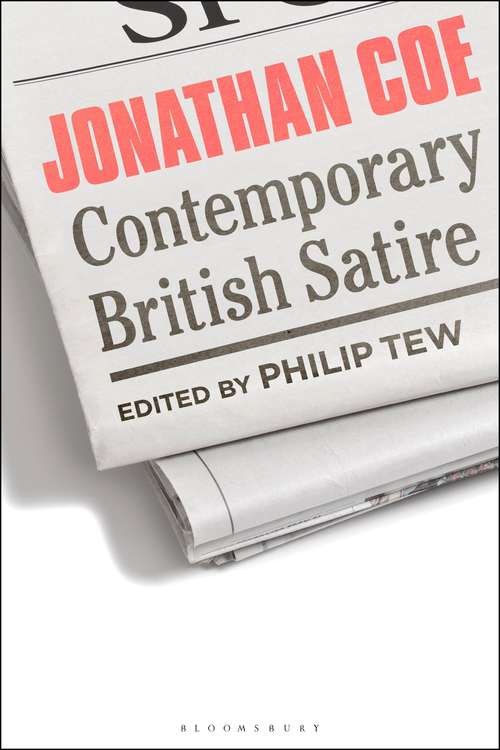 Book cover of Jonathan Coe: Contemporary British Satire