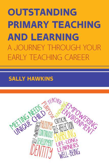 Book cover of Outstanding Primary Teaching and Learning: A journey through your early teaching career