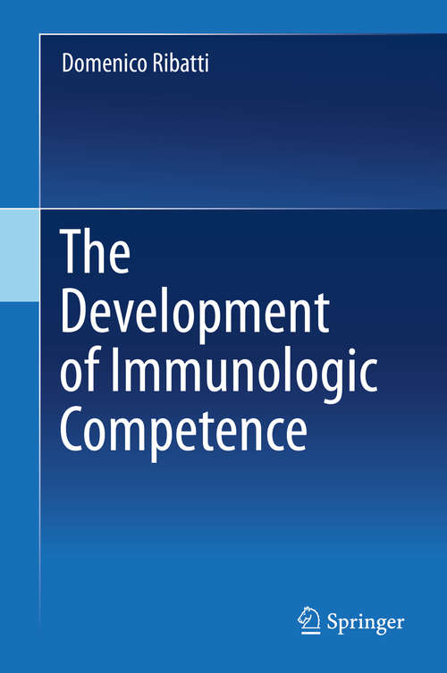 Book cover of The Development of Immunologic Competence (1st ed. 2015)