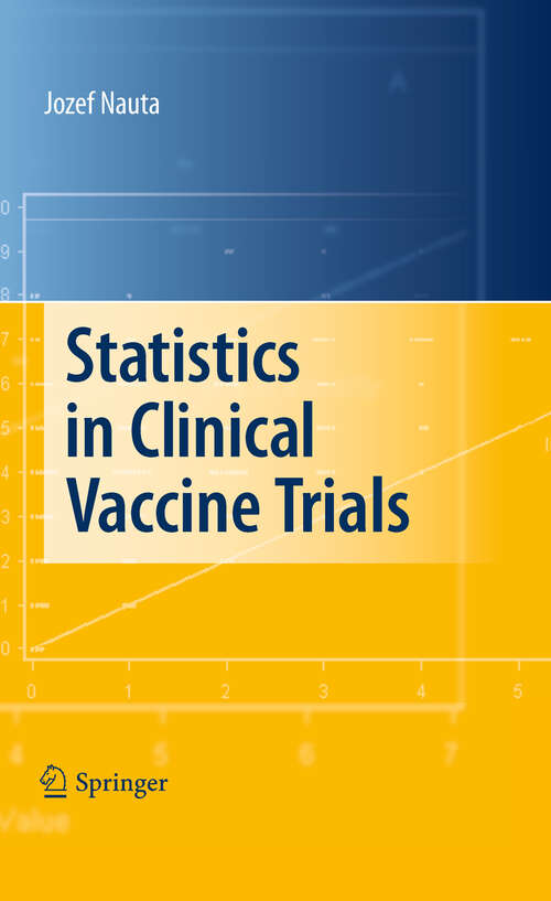 Book cover of Statistics in Clinical Vaccine Trials (2011)