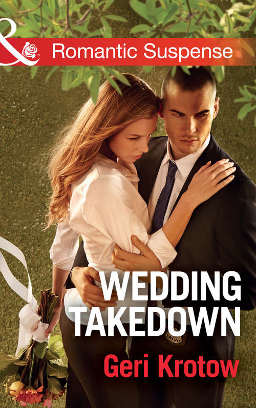 Book cover of Wedding Takedown: Cowboy At Arms Colton Baby Homecoming Her Secret Spy Wedding Takedown (ePub edition) (Silver Valley P.D. #2)