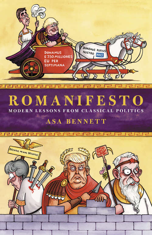 Book cover of Romanifesto: Modern Lessons from Classical Politics