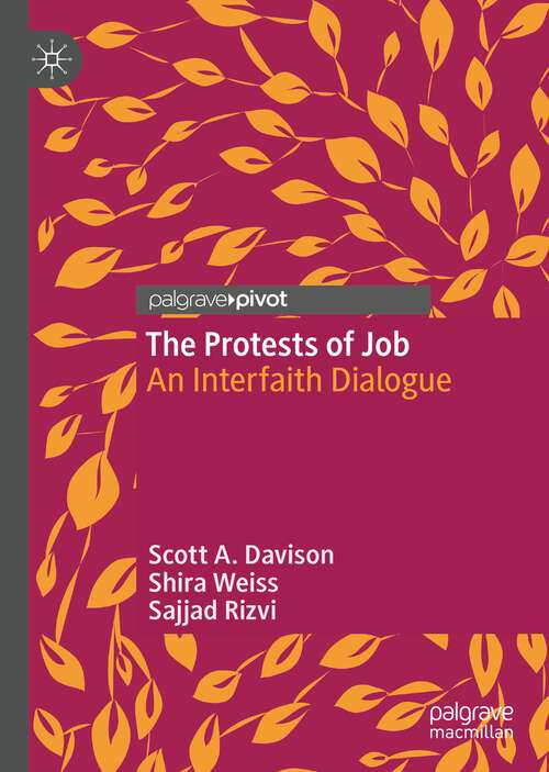 Book cover of The Protests of Job: An Interfaith Dialogue (1st ed. 2022)