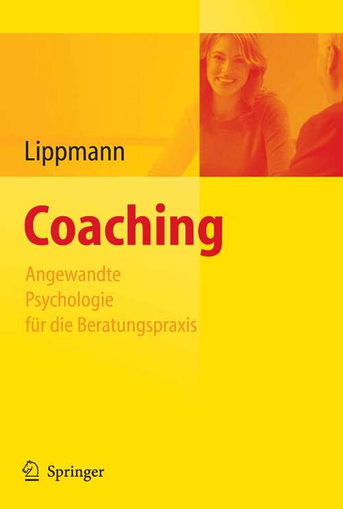 Book cover of Coaching - Angewandte Psychologie für die Beratungspraxis (2006)