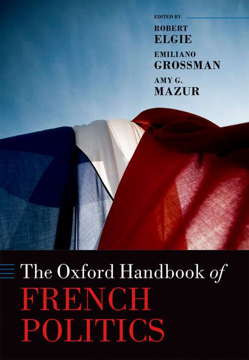 Book cover of The Oxford Handbook of French Politics (Oxford Handbooks)