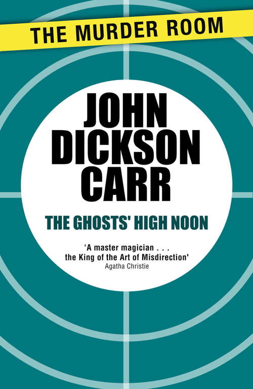 Book cover of The Ghosts' High Noon (Murder Room Ser.)