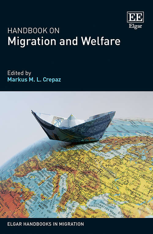 Book cover of Handbook on Migration and Welfare (Elgar Handbooks in Migration)
