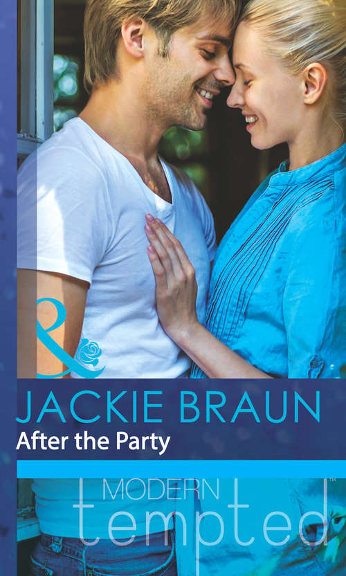 Book cover of After the Party: The Dance Off Mr. (not Quite) Perfect Confessions Of A Bad Bridesmaid After The Party (ePub First edition) (Mills And Boon Modern Tempted Ser.)
