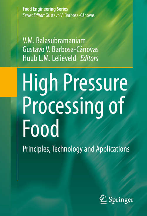 Book cover of High Pressure Processing of Food: Principles, Technology and Applications (1st ed. 2016) (Food Engineering Series)