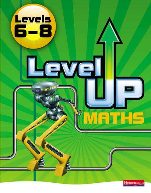 Book cover of Level Up Maths: Pupil Book (Level 6-8) (PDF)