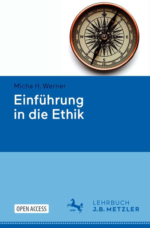 Book cover of Einführung in die Ethik (1. Aufl. 2021)