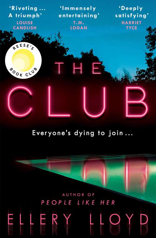 Book cover of The Club: Everyone's Dying To Join . . .