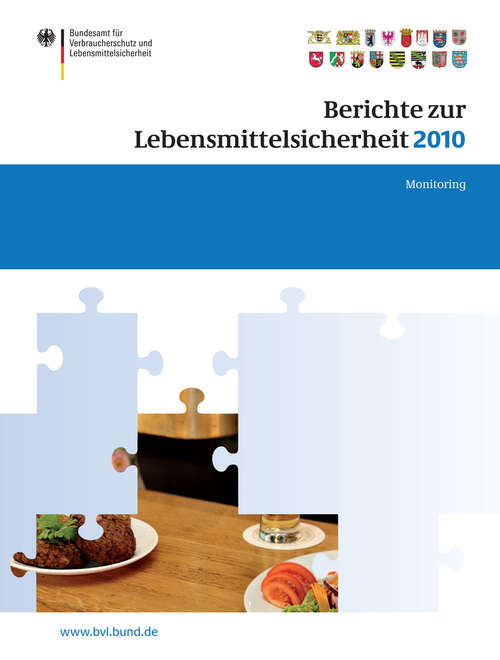 Book cover of Berichte zur Lebensmittelsicherheit 2010: Monitoring (2012) (BVL-Reporte #5.7)