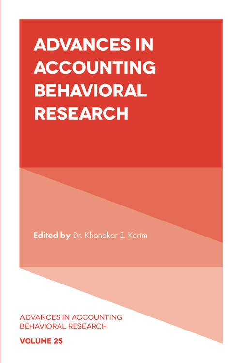 Book cover of Advances in Accounting Behavioral Research (Advances in Accounting Behavioral Research #25)