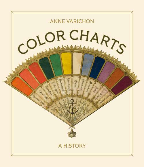 Book cover of Color Charts: A History