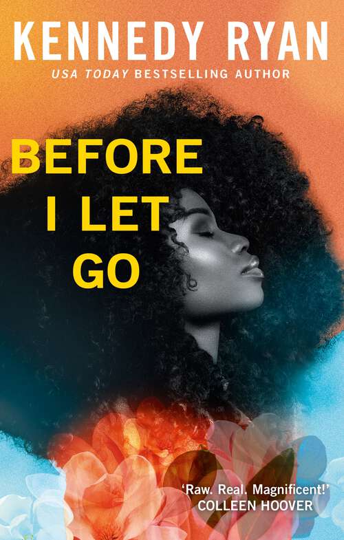 Book cover of Before I Let Go: the perfect angst-ridden romance (Skyland)