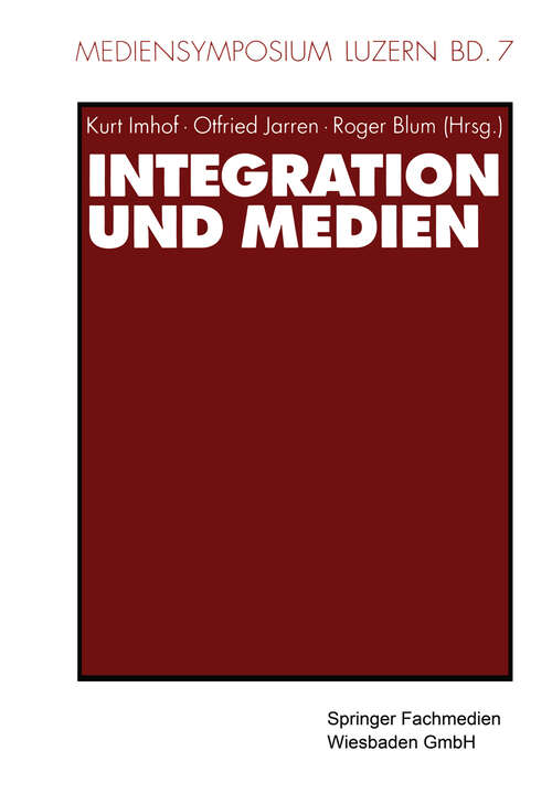 Book cover of Integration und Medien (2002) (Mediensymposium #7)