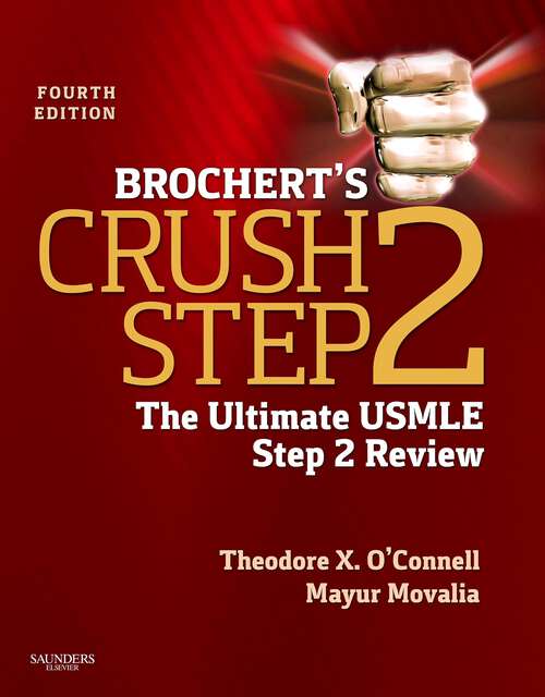 Book cover of Brochert's Crush Step 2 E-Book: The Ultimate USMLE Step 2 Review (4) (Crush)