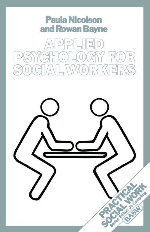 Book cover of Applied Psychology for Social Workers (pdf) (1st ed. 1984) (British Association Of Social Workers (basw) Practical Social Work Ser.)