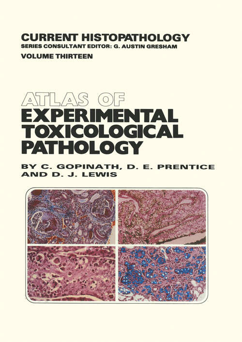 Book cover of Atlas of Experimental Toxicological Pathology (1987) (Current Histopathology #13)