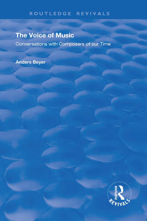 Book cover of The Voice of Music: Conversations with Composers of Our Time