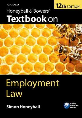 Book cover of Honeyball And Bowers' Textbook On Employment Law