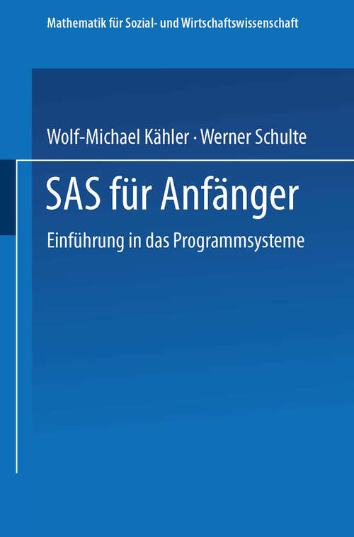 Book cover of SAS für Anfänger: Einführung in das Programmsystem (1987)