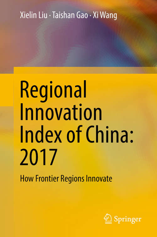 Book cover of Regional Innovation Index of China: How Frontier Regions Innovate
