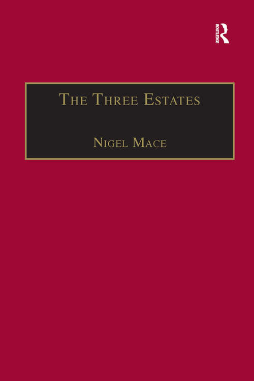 Book cover of The Three Estates: A Pleasant Satire in Commendation of Virtue and in Vituperation of Vice