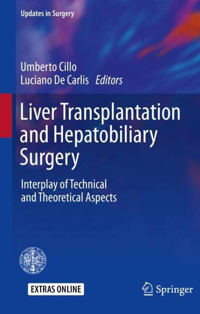 Book cover of Liver Transplantation and Hepatobiliary Surgery: Interplay of Technical and Theoretical Aspects (1st ed. 2020) (Updates in Surgery)