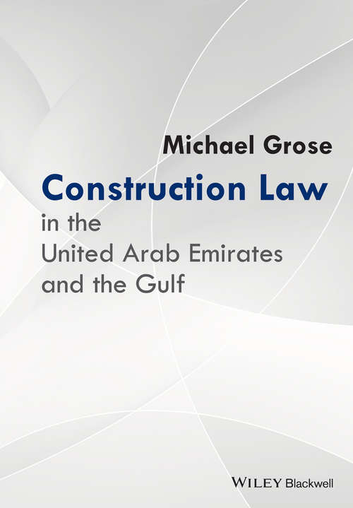 Book cover of Construction Law in the United Arab Emirates and the Gulf