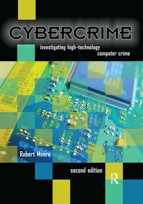 Book cover of Cybercrime: Investigating High-Technology Computer Crime