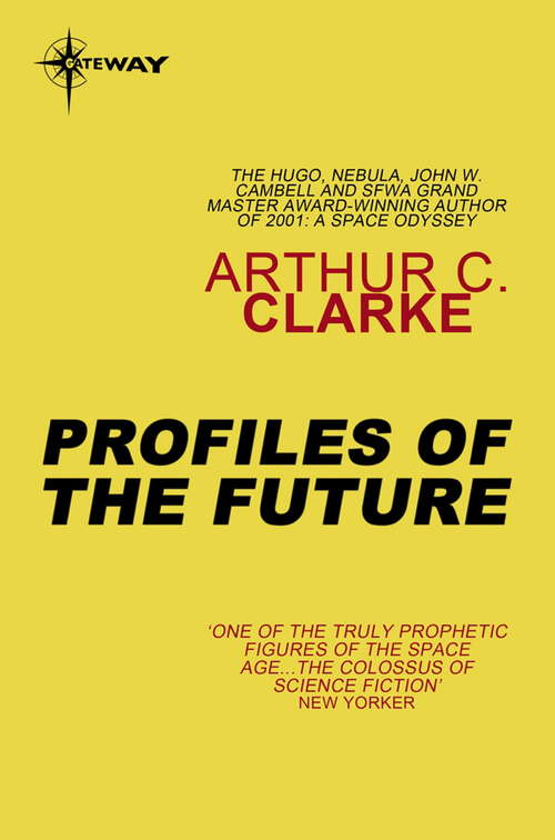 Book cover of Profiles Of The Future: An Inquiry Into The Limits Of The Possible (2)