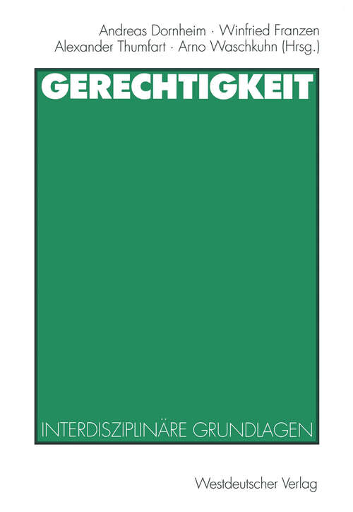 Book cover of Gerechtigkeit: Interdisziplinäre Grundlagen (1999)