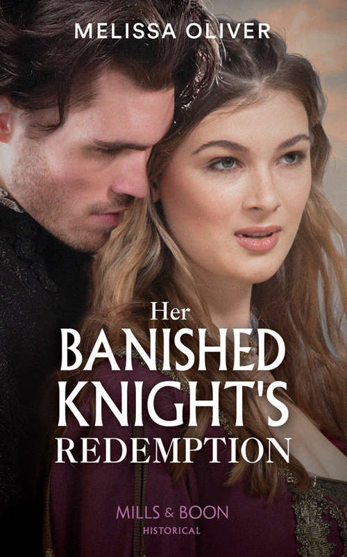 Book cover of Her Banished Knight's Redemption (ePub edition) (Notorious Knights #2)