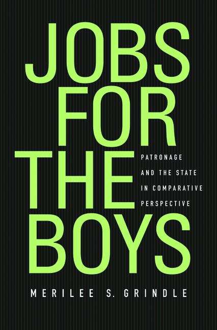 Book cover of Jobs for the Boys: Patronage And The State In Comparative Perspective