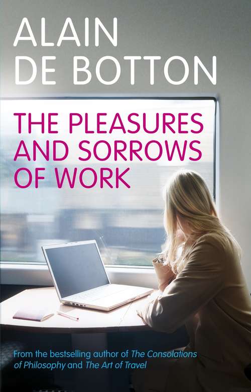 Book cover of The Pleasures and Sorrows of Work (Vintage International Series)
